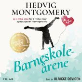 Barneskoleårene lydbok